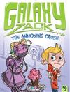 Galaxy Zack:The Annoying Crush