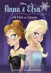 Anna & Elsa  1: All Hail the Queen (Disney Frozen)