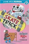 Skate Trick: A Robot and Rico Story