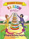  A Magical Birthday Surprise(Rainbow Magic Beginner Reader)