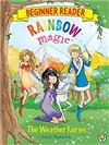  The Weather Fairies (Rainbow Magic Beginner Reader)