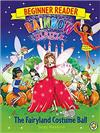  The Fairyland Costume Ball(Rainbow Magic Beginner Reader)
