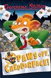 Paws off, Cheddarface! (Geronimo Stilton)