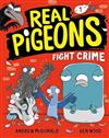 Fight Crime (Real Pigeons 1)