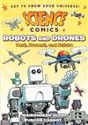 Robots and Drones: Past, Present, and Future(Science Comics)