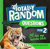 101 Odd and Awesome Q&As  (Totally Random Questions Volume 2)