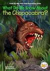 What Do We Know about the Chupacabra?